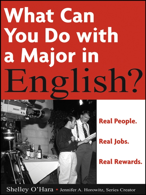 Title details for What Can You Do with a Major in English by Shelley O'Hara - Available